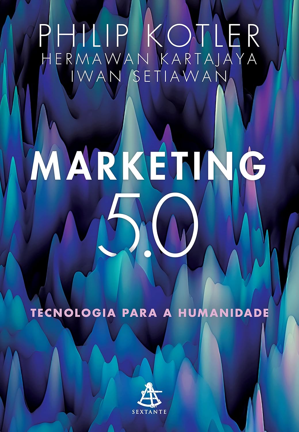 Marketing 5.0 - Tecnologia para a humanidade (Em Portugues do Brasil)